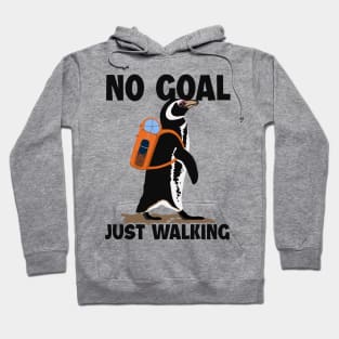 No Goal Just Walking Backpacking Outdoor Wander Hiker Hiking Hoodie